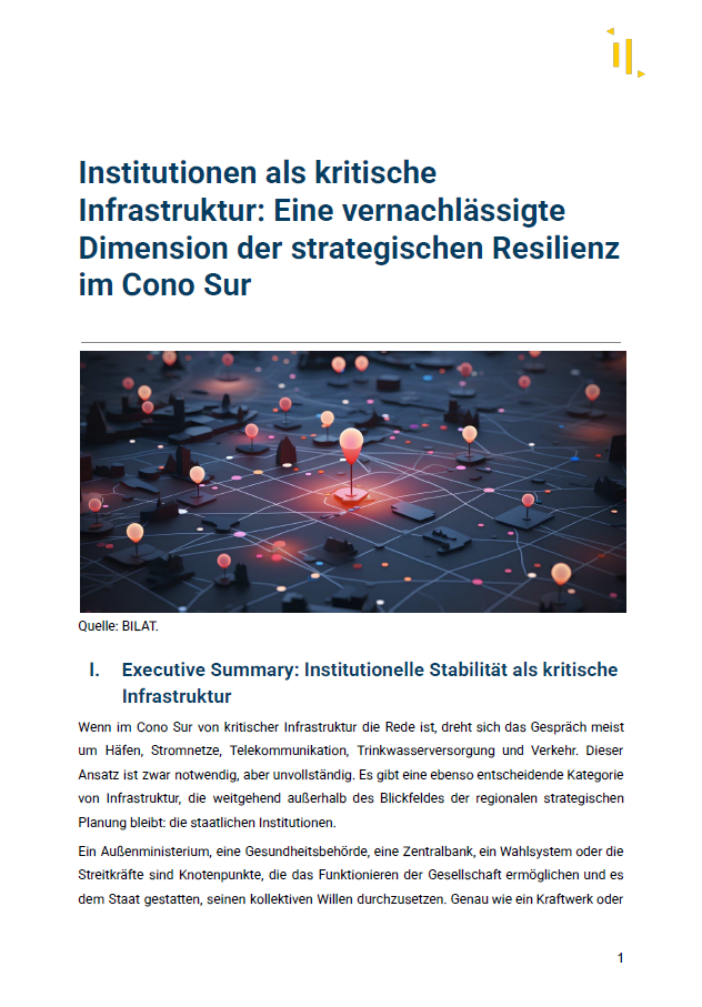 Institutionen als kritische Infrastruktur: Eine vernachlässigte Dimension der strategischen Resilienz im Cono Sur